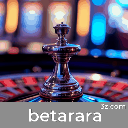 Betarara: O Paraíso dos Jogos Selecionados